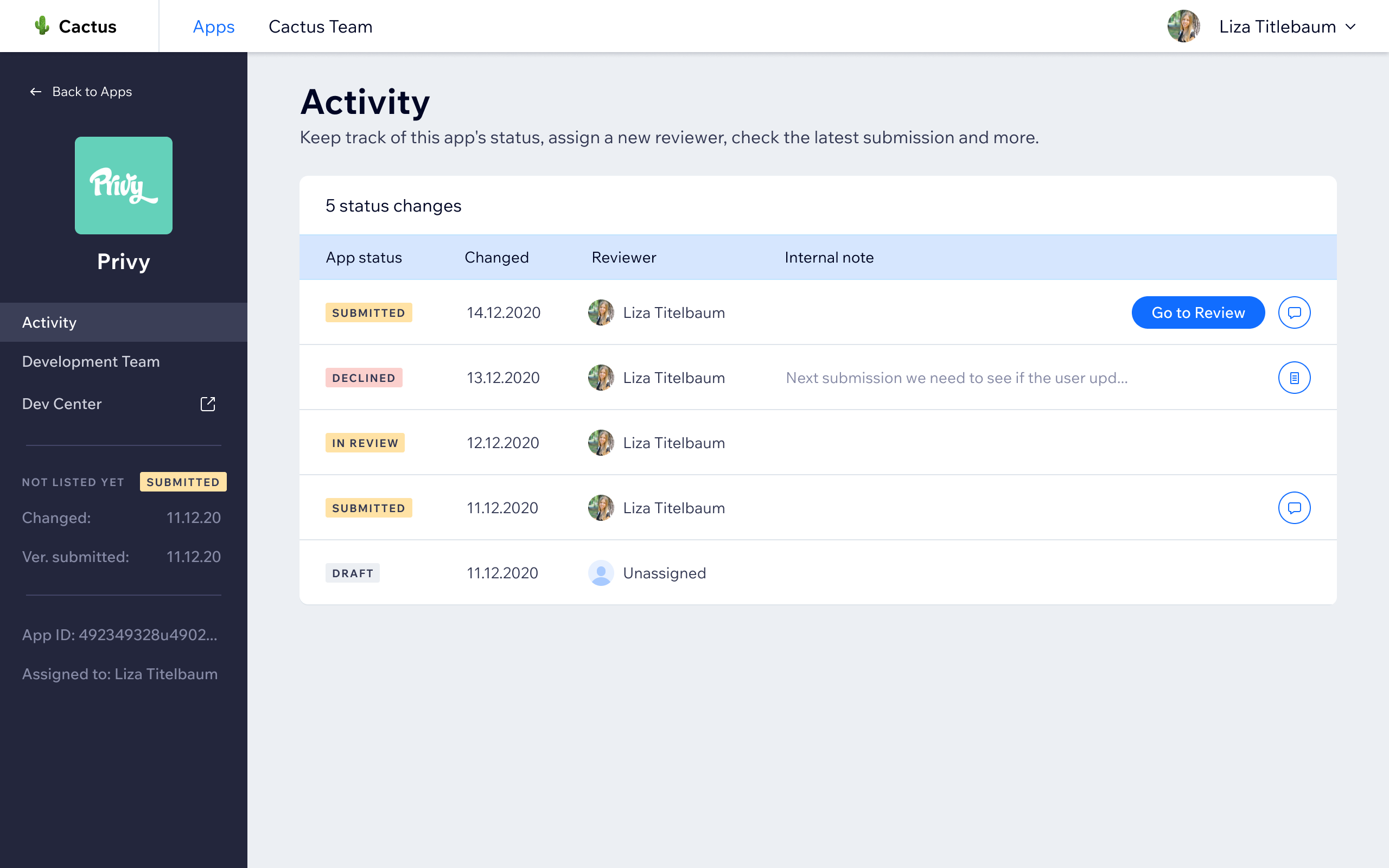 Per-app activity log - every status change, reviewer, and internal note tracked chronologically